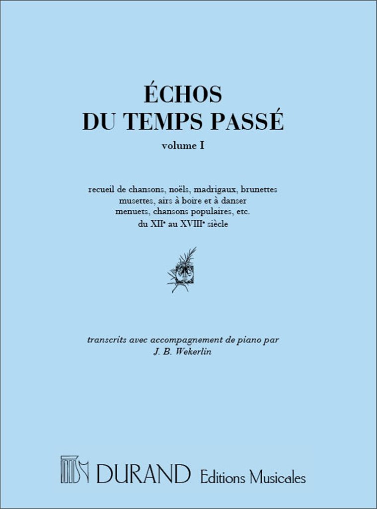Du Temps Passe Vol 1 Chant-Piano